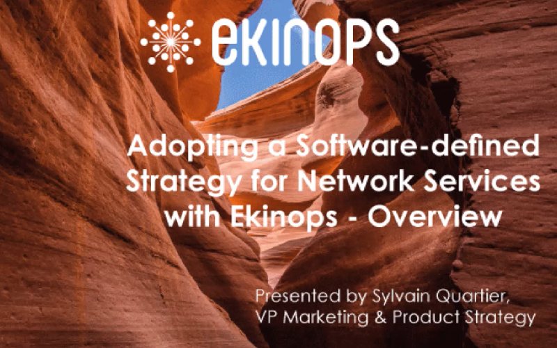 Adopting a Software-defined Strategy for Network Services with Ekinops